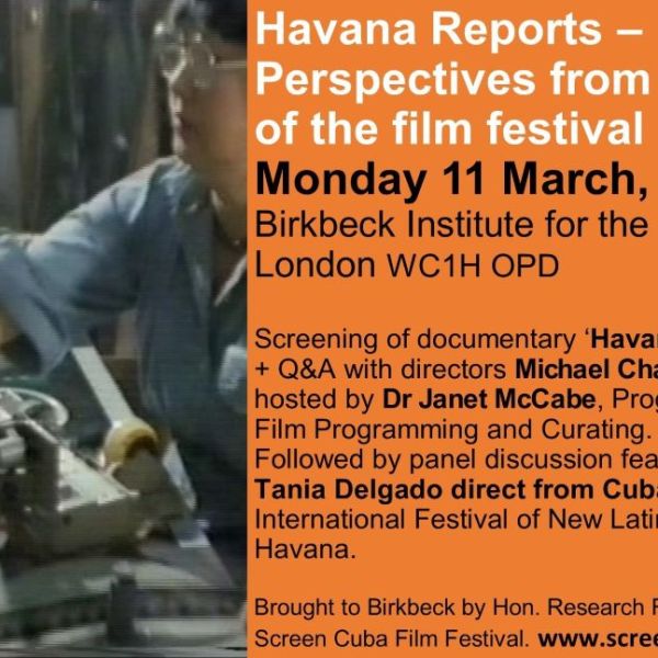 Event: Havana Reports – Perspectives from 45 years of the film festival – Monday 11 March&nbsp;6pm